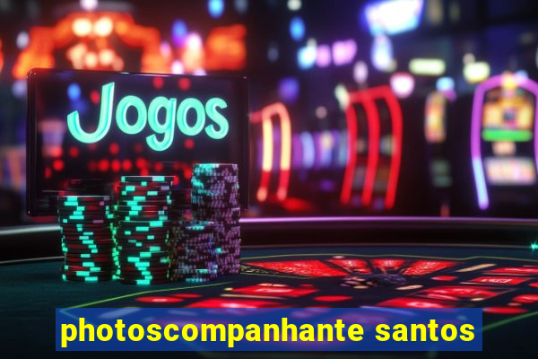 photoscompanhante santos